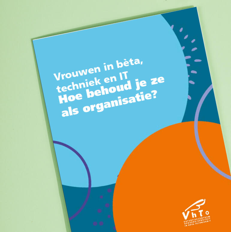 Whitepaper: Vrouwen in bèta, techniek en IT Hoe behoud je ze als organisatie?